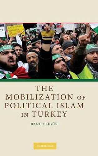 Cover image for The Mobilization of Political Islam in Turkey