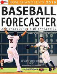 Cover image for 2016 Baseball Forecaster: & Encyclopedia of Fanalytics