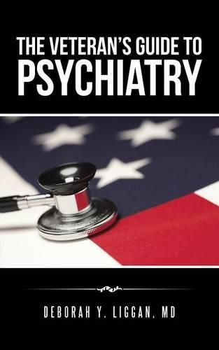 Cover image for The Veteran's Guide to Psychiatry