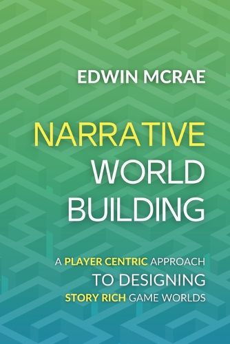 Cover image for Narrative Worldbuilding