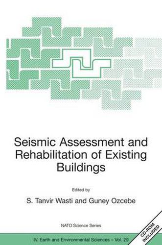 Cover image for Seismic Assessment and Rehabilitation of Existing Buildings: Proceedings of the NATO Science for Peace Workshop, Izmir, Turkey, from 13 to 14 May 2003