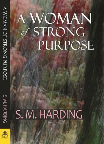 Cover image for A Woman of Strong Purpose