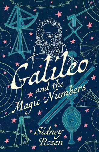 Cover image for Galileo and the Magic Numbers