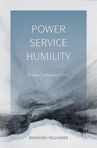 Cover image for Power, Service, Humility