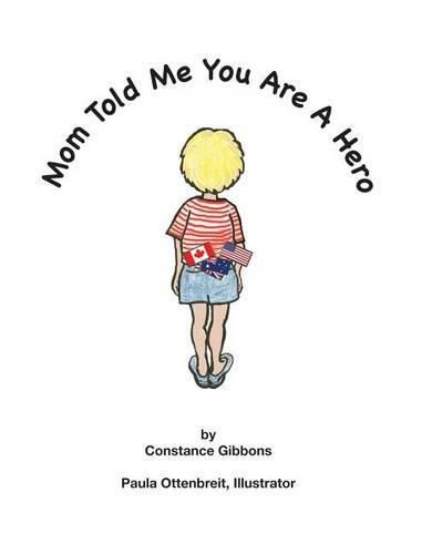 Cover image for Mom Told Me You Are A Hero