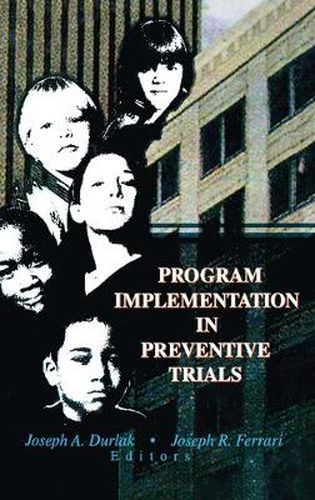 Cover image for Program Implementation in Preventive Trials