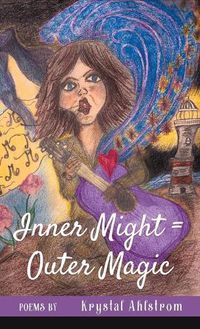 Cover image for Inner Might = Outer Magic