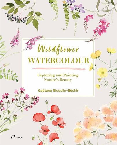 Cover image for Wildflower Watercolour: Recognizing and Painting Nature