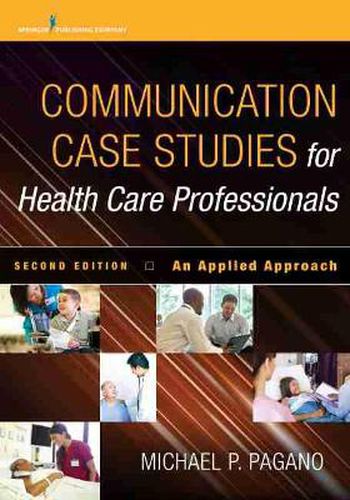 Cover image for Communication Case Studies for Health Care Professionals: An Applied Approach