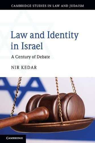 Cover image for Law and Identity in Israel: A Century of Debate