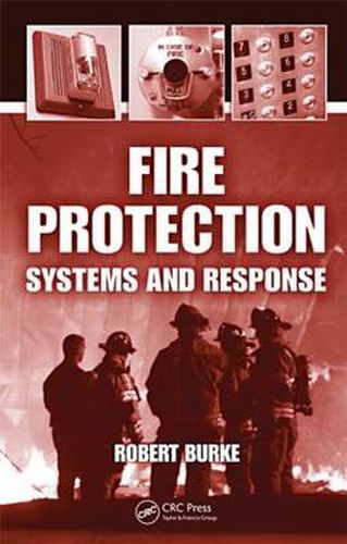 Cover image for Fire Protection: Systems and Response