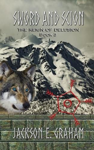 Cover image for Sword and Scion 03: The Reign of Delusion