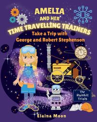 Cover image for Amelia and her Time Travelling Trainers