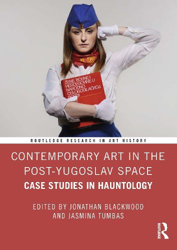 Cover image for Contemporary Art in the Post-Yugoslav Space