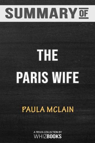 Cover image for Summary of The Paris Wife: Trivia/Quiz for Fans