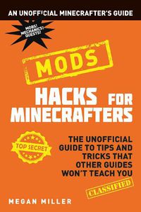 Cover image for Hacks for Minecrafters: Mods