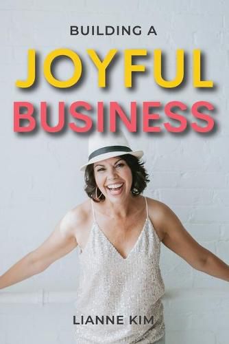 Cover image for Building A Joyful Business