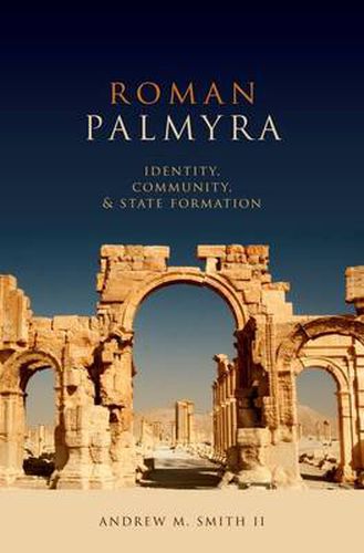 Cover image for Roman Palmyra: Identity, Community, and State Formation