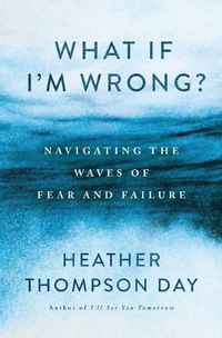 Cover image for What If I'm Wrong?