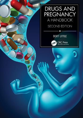 Cover image for Drugs and Pregnancy: A Handbook