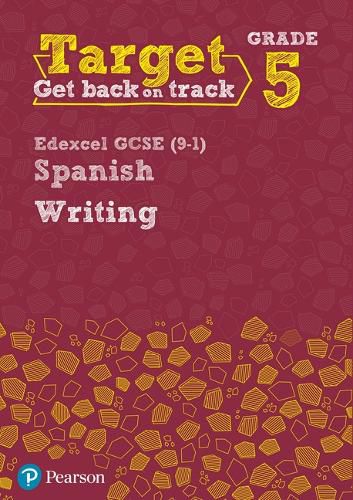 Cover image for Target Grade 5 Writing Edexcel GCSE (9-1) Spanish Workbook