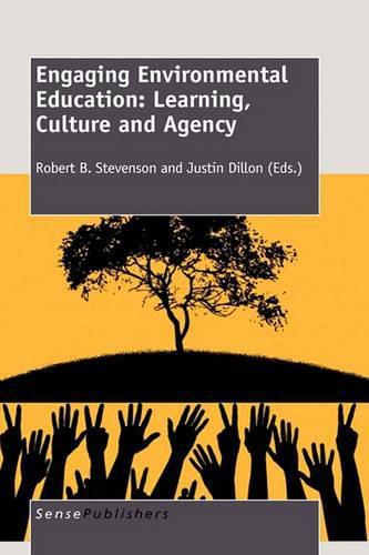 Cover image for Engaging Environmental Education: Learning, Culture and Agency