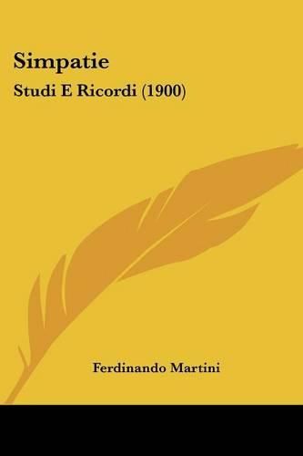 Simpatie: Studi E Ricordi (1900)