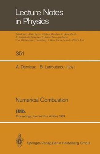 Cover image for Numerical Combustion: Proceedings of the Third International Conference on Numerical Combustion Held in Juan les Pins, Antibes, May 23-26, 1989