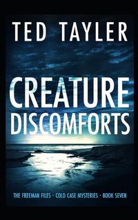 Cover image for Creature Discomforts: The Freeman Files - Book 7