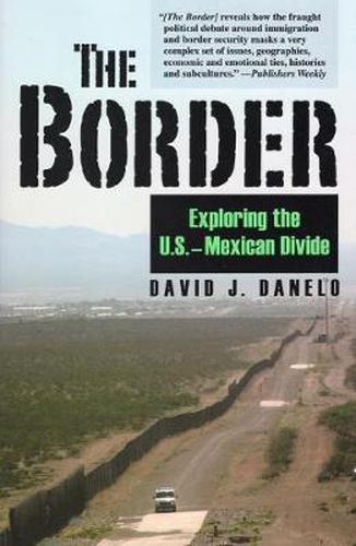 Cover image for Border: Exploring the US-Mexican Divide