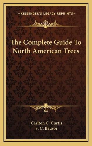 Cover image for The Complete Guide to North American Trees