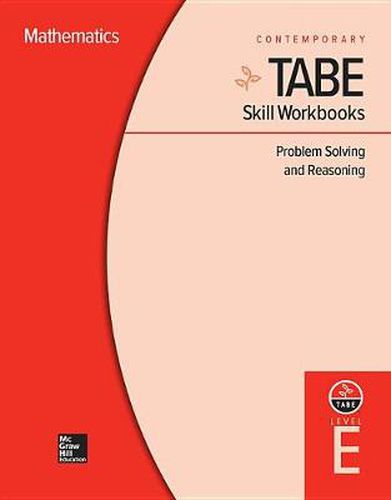 Cover image for Tabe Skill Workbooks Level E: Problem Solving and Reasoning (10 Copies)
