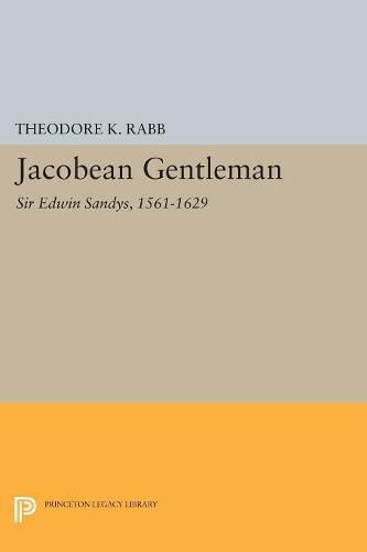 Cover image for Jacobean Gentleman: Sir Edwin Sandys, 1561-1629