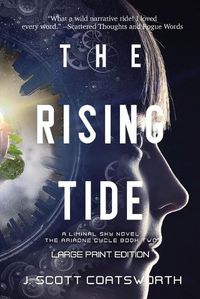 Cover image for The Rising Tide: Liminal Sky: Ariadne Cycle Book 2: Large Print Edition