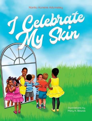 Cover image for I Celebrate My Skin