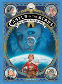 Cover image for Castle in the Stars: The Space Race of 1869
