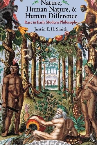 Cover image for Nature, Human Nature, and Human Difference: Race in Early Modern Philosophy