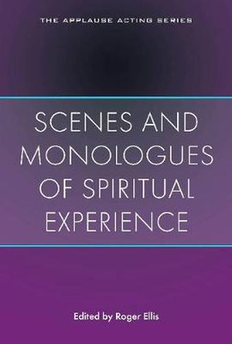 Cover image for Scenes and Monologues of Spiritual Experience from the Best Contemporary Plays