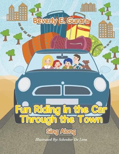 Cover image for Fun Riding in the Car Through the Town: Sing Along