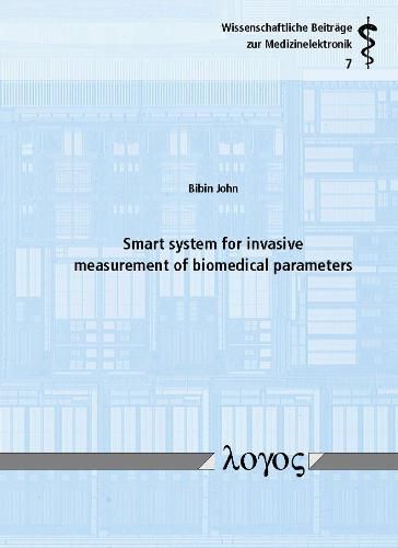 Cover image for Smart System for Invasive Measurement of Biomedical Parameters