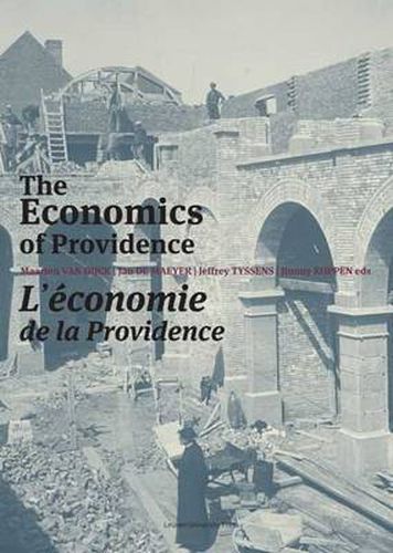 Cover image for The Economics of Providence: Management, Finances and Patrimony of Religious Orders and Congregations in Europe, 1773-ca. 1930