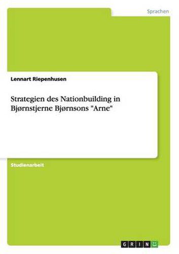 Cover image for Strategien des Nationbuilding in Bjornstjerne Bjornsons Arne