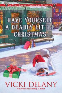 Cover image for Have Yourself a Deadly Little Christmas