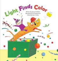 Cover image for Light Finds Colour: Lights and Colour