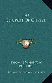 Cover image for The Church of Christ