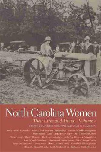 Cover image for North Carolina Women: Their Lives and Times