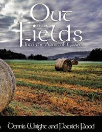 Cover image for Out of the Fields