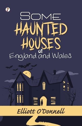 Cover image for Some Haunted Houses of England Wales (Edition1st)