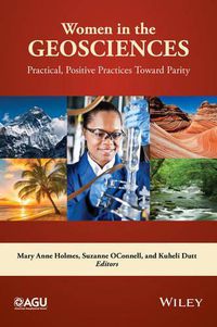 Cover image for Women in the Geosciences: Practical, Positive Practices Toward Parity