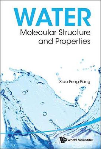 Cover image for Water: Molecular Structure And Properties